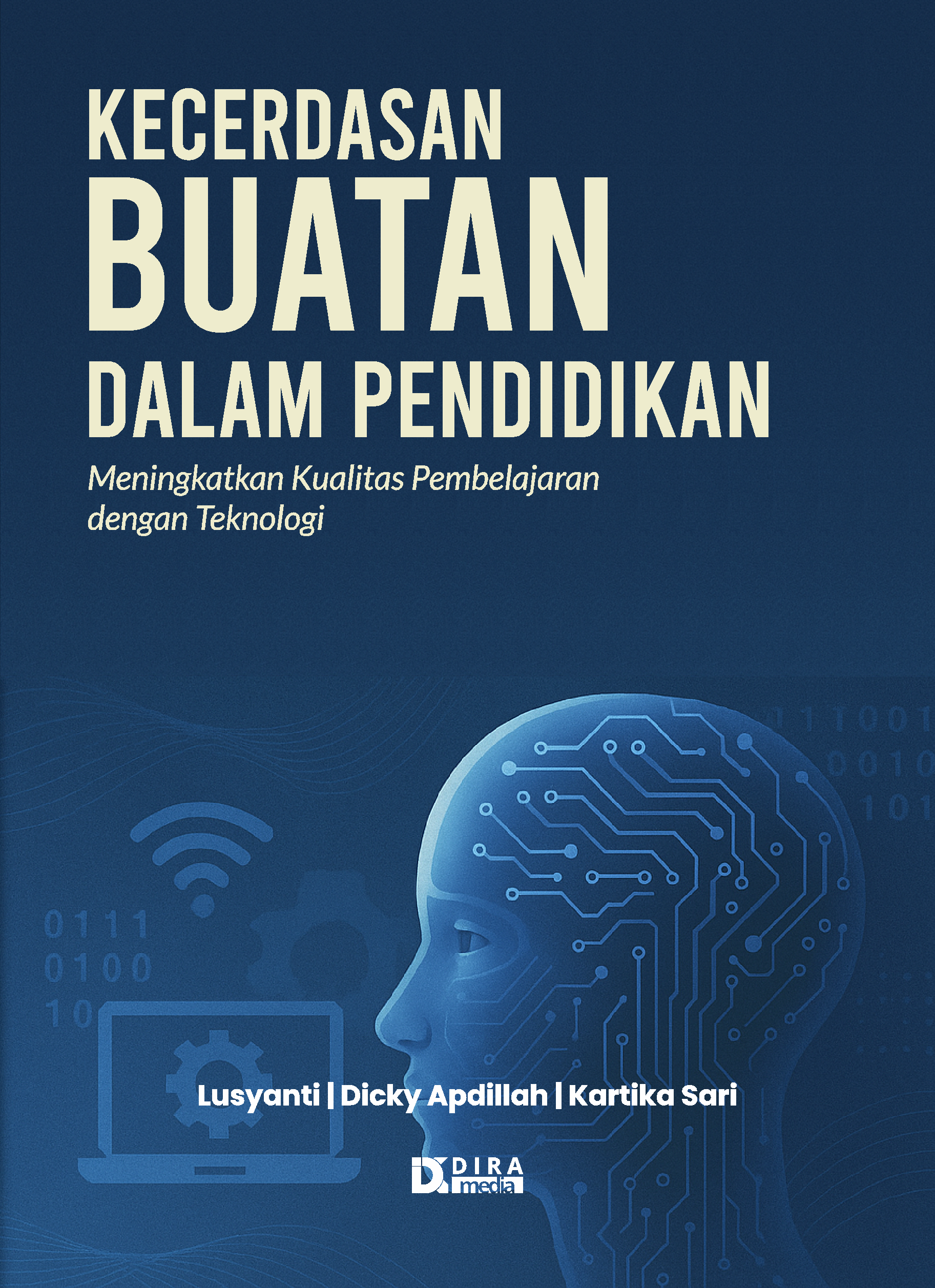 Kecerdasan Buatan dalam Pendidikan: Meningkatkan Kualitas Pembelajaran dengan Teknologi