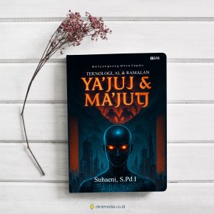 Menyongsong Masa Depan: Teknologi, AI, dan Ramalan Ya’juj Ma’juj