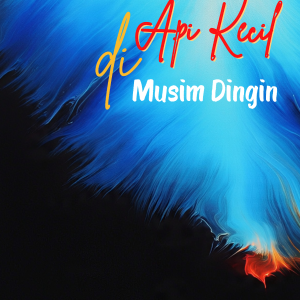 Api Kecil di Musim Dingin