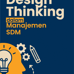 Design Thinking dalam Manajemen SDM