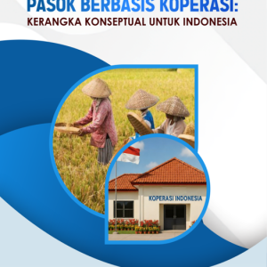 Pembiayaan Rantai Pasok Berbasis Koperasi: Kerangka Konseptual Untuk Indonesia