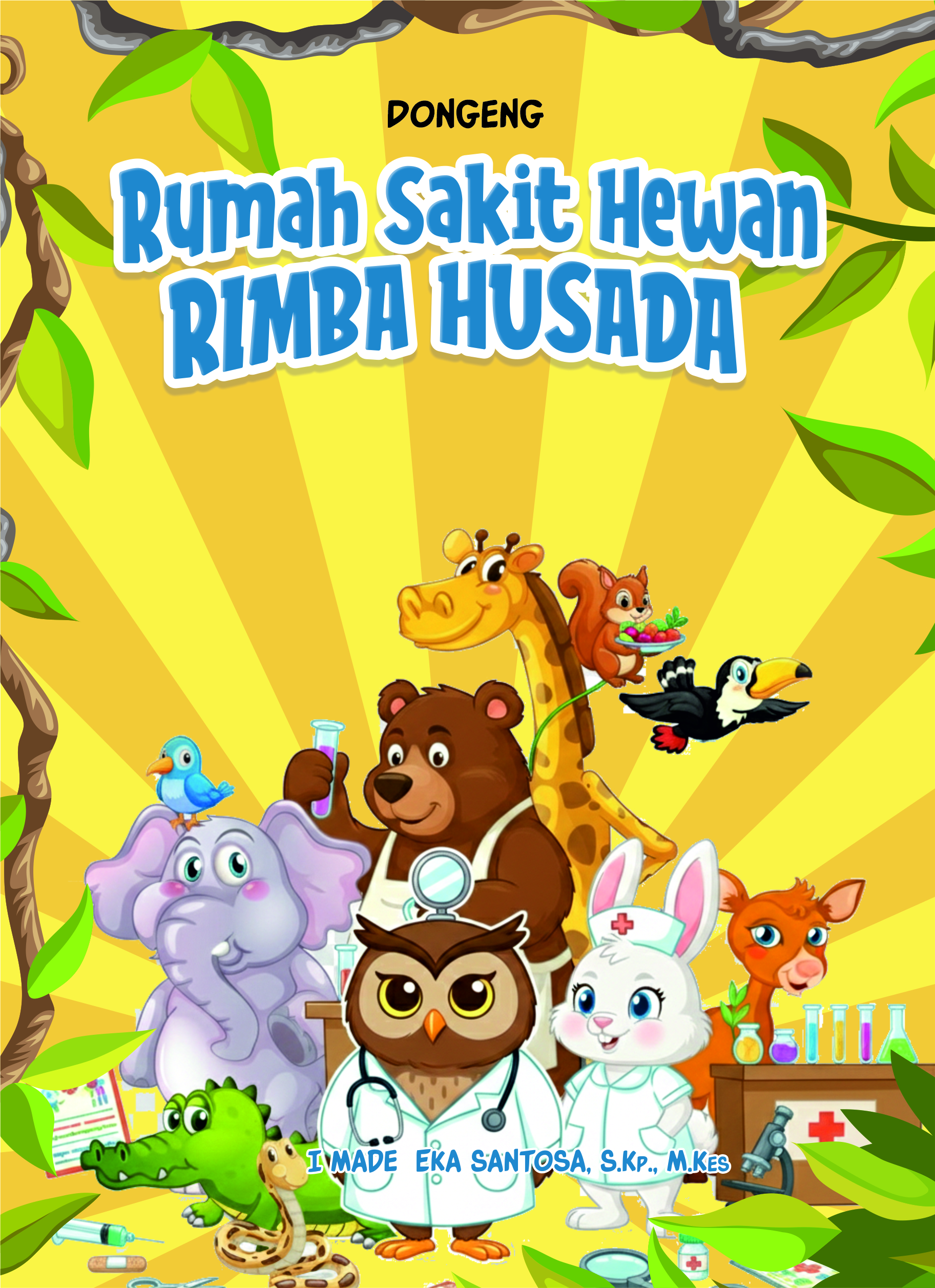 Dongeng RS Hewan Rimba Husada